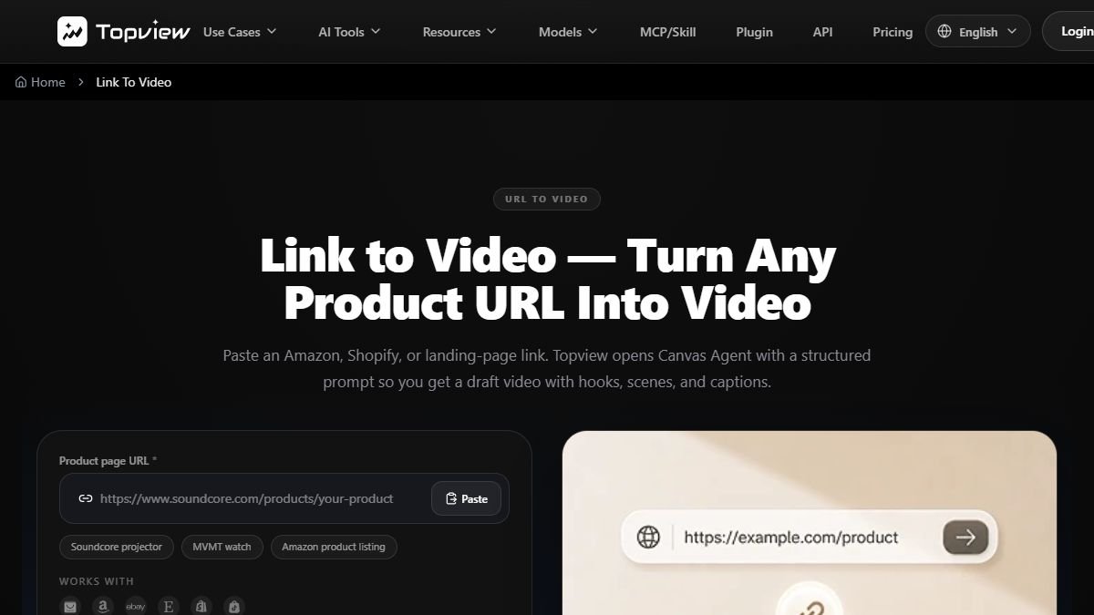 Page Link to Video de TopView : coller un lien Amazon, Shopify ou une landing page pour obtenir un brouillon vidéo